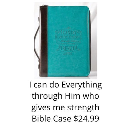 I can do Everything through Him who gives me Strength-bible case