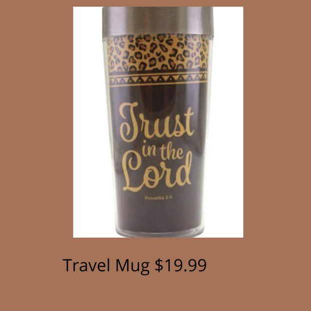 Trust in the Lord-travel mug