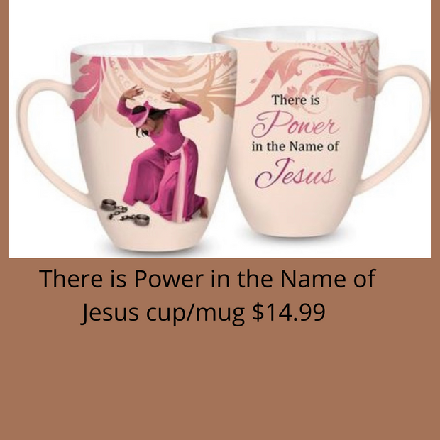 There is Power in the Name of Jesus-cup/mug