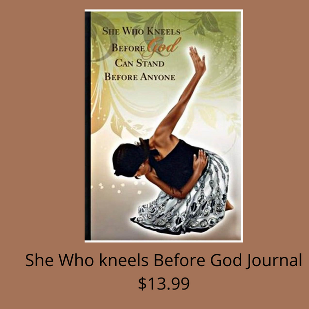 She who kneels before God can Stand before Anyone-set